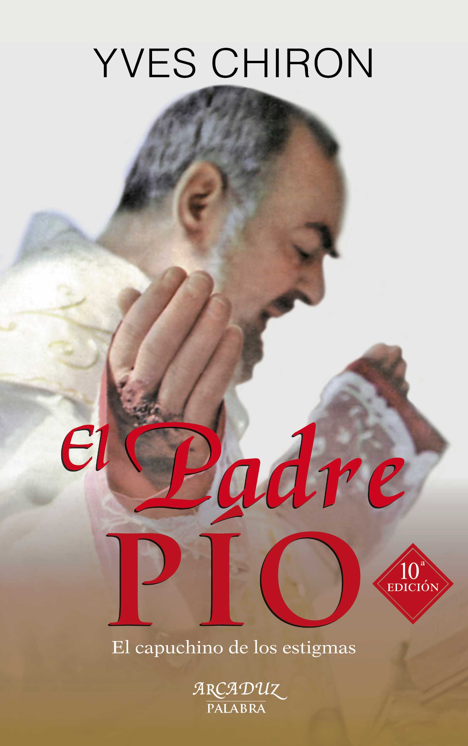 El Padre Pío. El Capuchino De Los Estigmas – Totus Books – Librería Católica